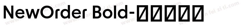 NewOrder Bold字体转换
